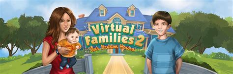 Play Virtual Families 2 For Free At Iwin