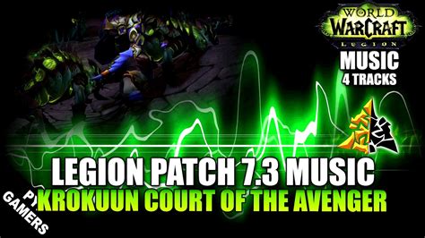 [#MUSIC 7.3] Krokuun Court of the Avenger | World of Warcraft: Legion ...