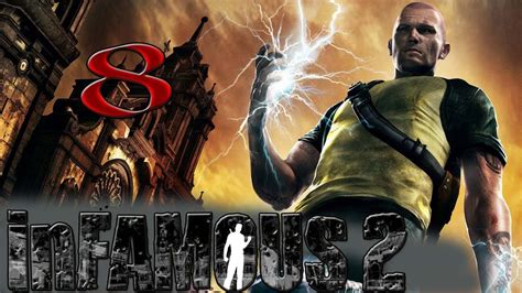 Infamous 2 Karma Buenoepisodio 8 Hind Enemigo En Camino Wtf Youtube