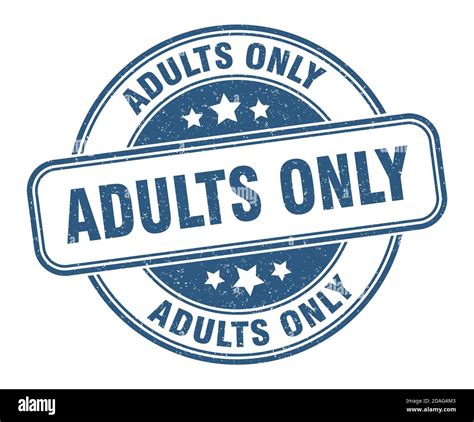 Adults Only Stamp Adults Only Sign Round Grunge Label Stock Vector