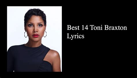Best 14 Toni Braxton Love Songs Nsf Music Magazine
