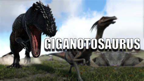 ARK Giganotosaurus How To Tame Feed And Breed