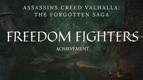Freedom Fighters Achievement Assassins Creed Valhalla The Forgotten