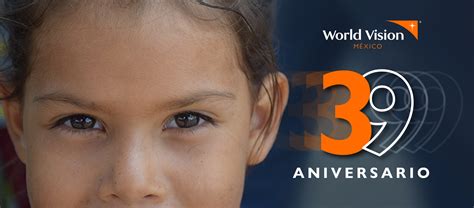 39 Años De World Vision México