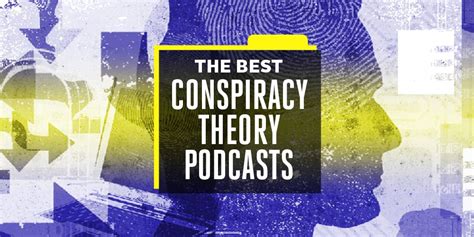The 13 Best Conspiracy Theory Podcasts For Every Kind Of Skeptic