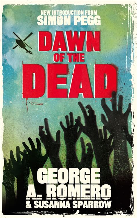 Dawn Of The Dead By George Romero Hachette Uk