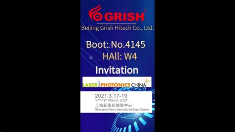 Grish Will Meet You At Laser World Of Photonics China Youtube