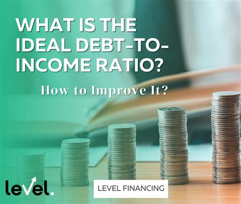 What Is The Ideal Debt To Income Ratio How To Improve It Level