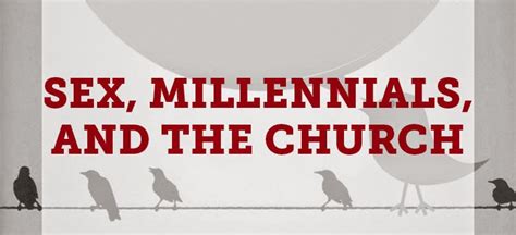 Anglicans Ablaze Sex Millennials And The Church Five Implications