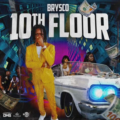 Stream 10th Floor By Brysco Listen Online For Free On Soundcloud