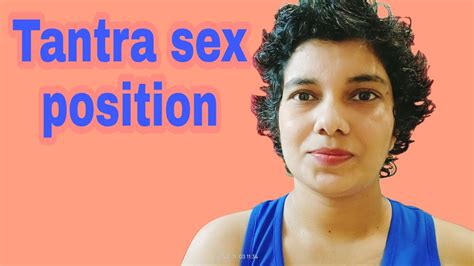 Tantra Sex Position Tantracouplesretreat Youtube