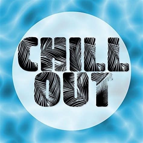 Chillout Various Artists Digital Music