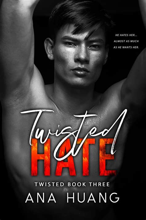 Twisted Hate Twisted By Ana Huang Goodreads