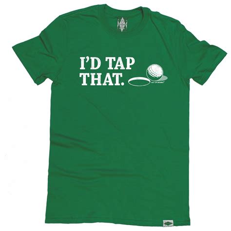 Id Tap That Golf Ball T Shirt Golfer Golfing Humour Fashion Birthday
