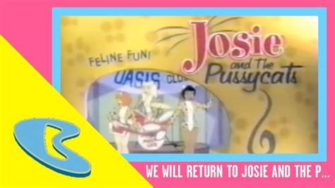 We Will Return To Josie And The Pussycats Josie And The Pussycats Bumper Boomerang Youtube