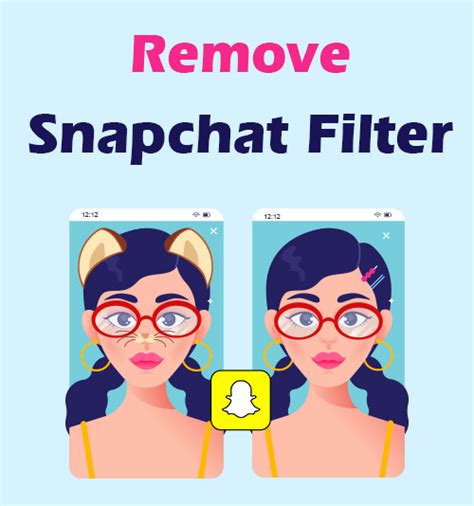 4 Usable Ways To Remove Snapchat Filters 100 Working