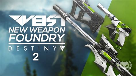 Destiny 2 New Weapon Foundry Veist Suros Armor Youtube