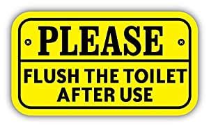 Staggered to the toilet, and where's the sign i seek? Please Flush The Toilet After Use Warning Sign Sticker ...