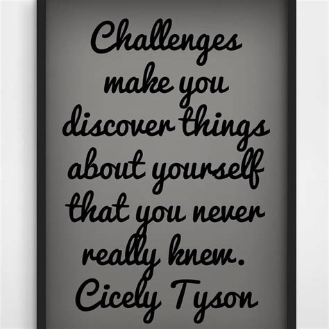 Competitive Challenge Image Quote By Cicely Tyson
