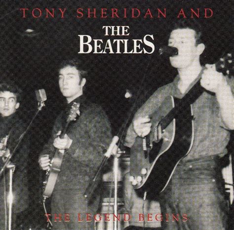 The Legend Begins Tony Sheridan And The Beatles 1996 Cd