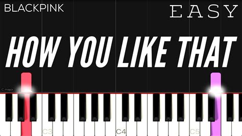 Blackpink How You Like That Easy Piano Tutorial Youtube