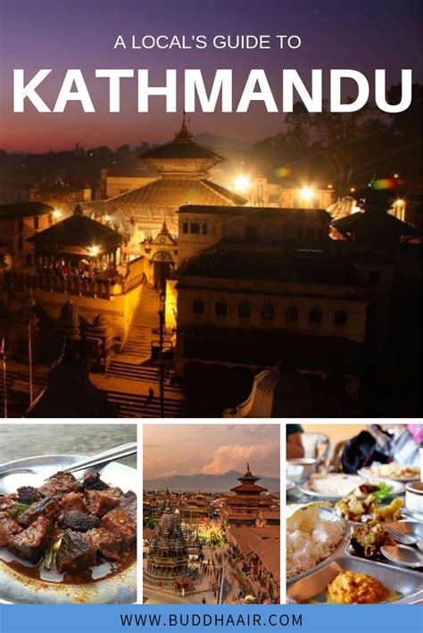 A Locals Guide To Kathmandu Nepal Top 10 Tips Local Guide Kathmandu Southeast Asia Travel