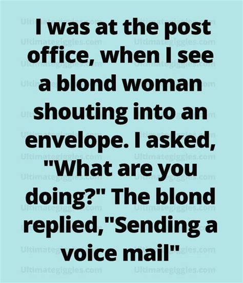 Pin By Kathy Brisco On Funnies Blonde Jokes Funny Quotes Funny Blonde Jokes