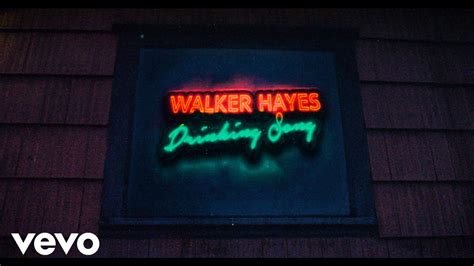 Walker Hayes Drinking Songs Youtube