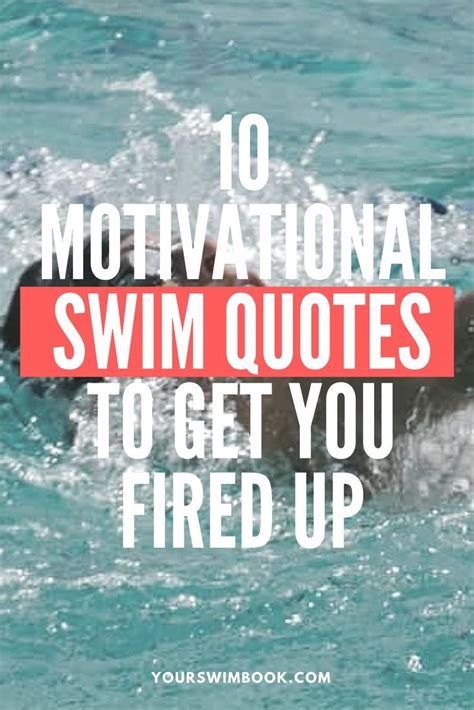 10 Motivational Swimming Quotes To Get You Fired Up Swimming