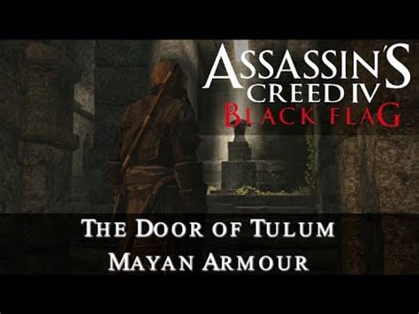 Assassins Creed 4 Black Flag Clip Mayan Outfit Unlocking The Door