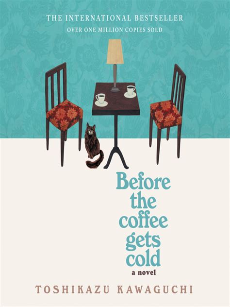 Before The Coffee Gets Cold Greater Phoenix Digital Library Overdrive