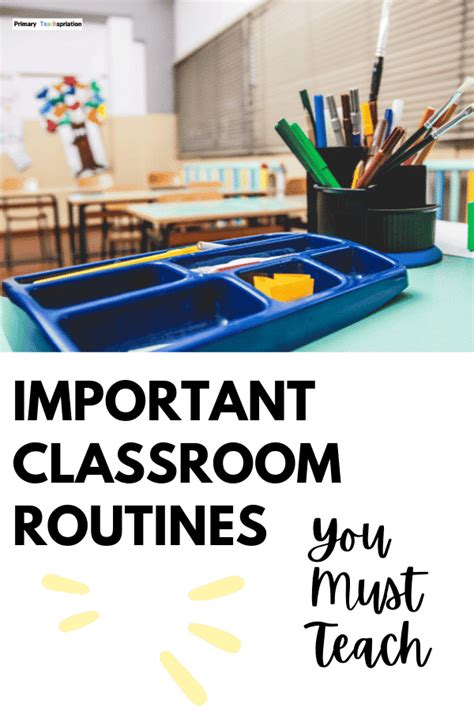 5 Important Elementary Classroom Routines You Must Teach Classroom