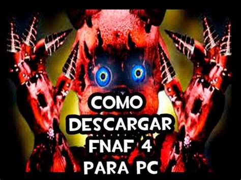 El juego llegará a pc en 2016 pero como ya ha salido en consolas xbox. TUTORIAL DE COMO DESCARGAR FNAF 4 PARA PC / JUMPER PLAY ...