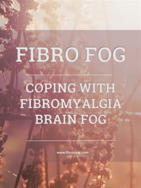 Fibro Fog Fibro Fog Fibromyalgia Chronic Fatigue Symptoms