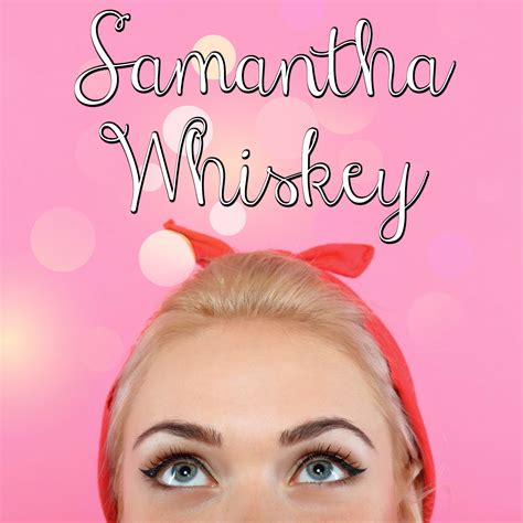 Samantha Whiskey Audio Books Best Sellers Author Bio