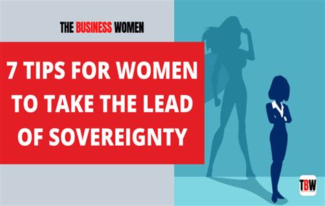 7 Tips For Women To Take The Lead Of Sovereignty The Business Women