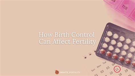 Can Birth Control Affect Our Fertility