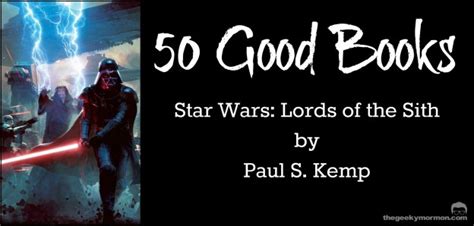 50 Good Books Star Wars Lords Of The Sith The Geeky Mormon