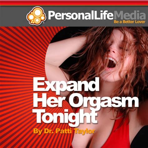 Expanded Orgasm Practice Help Her Get A Satisfying Lovemaking