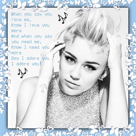 ️ This Song I Adore You Miley Cyrus 🎶 Miley Cyrus Miley Cyrus 2013 Miley