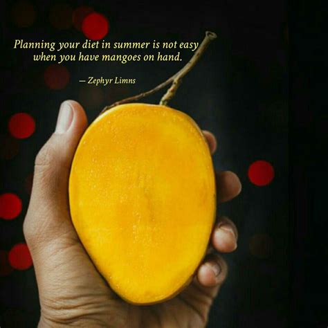 Best Mangoes Quotes Status Shayari Poetry And Thoughts Yourquote