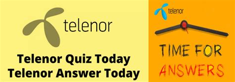 Telenor Quiz Today Answer July 2023 Today Telenor Answer 18 August