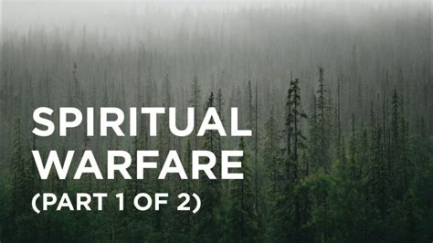 Spiritual Warfare Part 1 Of 2 06112022 Youtube