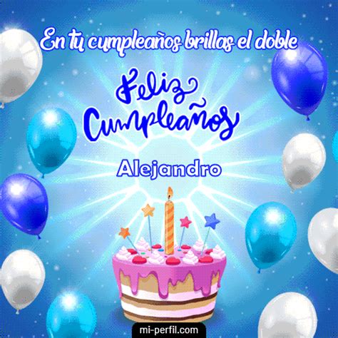 🎂un Feliz Cumpleaños Alejandro