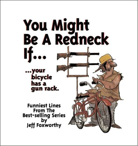 You Might Be A Redneck If By Foxworthy Outdoors 9780836237382