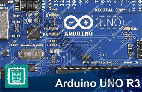 Arduino Uno R3 Características Especificaciones Proyecto Arduino