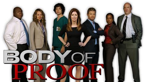 Body Of Proof 2011 Movie And Tv Wiki Fandom