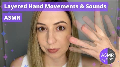 Asmr Layered Hand Movements And Sounds 1 Hour Looped Youtube