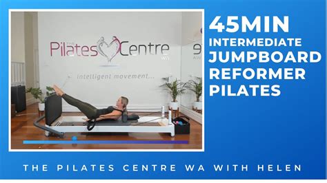 45min Intermediate Jumpboard Reformer Pilates With Helen Youtube