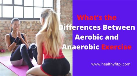 Whats The Difference Between Aerobic And Anaerobic The Difference My